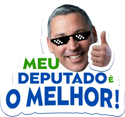 Meu deputado é o melhor